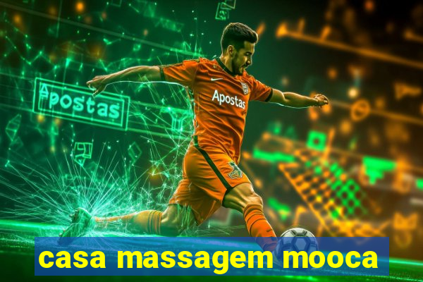 casa massagem mooca